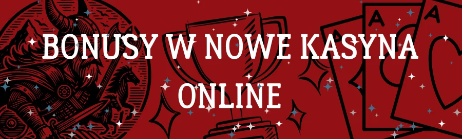 bonusy-w-nowe-kasyna-online