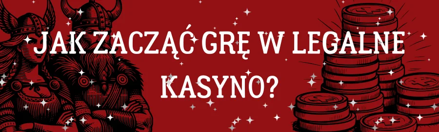 jak-zacząć-grę-w-legalne-kasyno