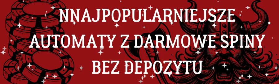 najpopularniejsze-automaty-z-darmowe-spiny-bez-depozytu